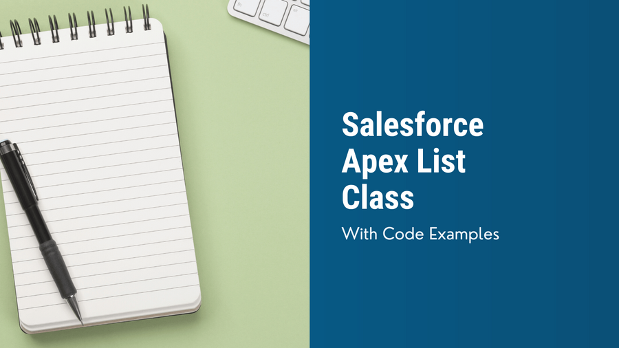 Salesforce Apex List Class Guide