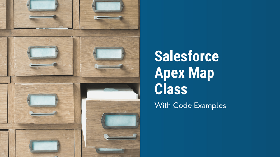 Salesforce Apex Map Class Guide