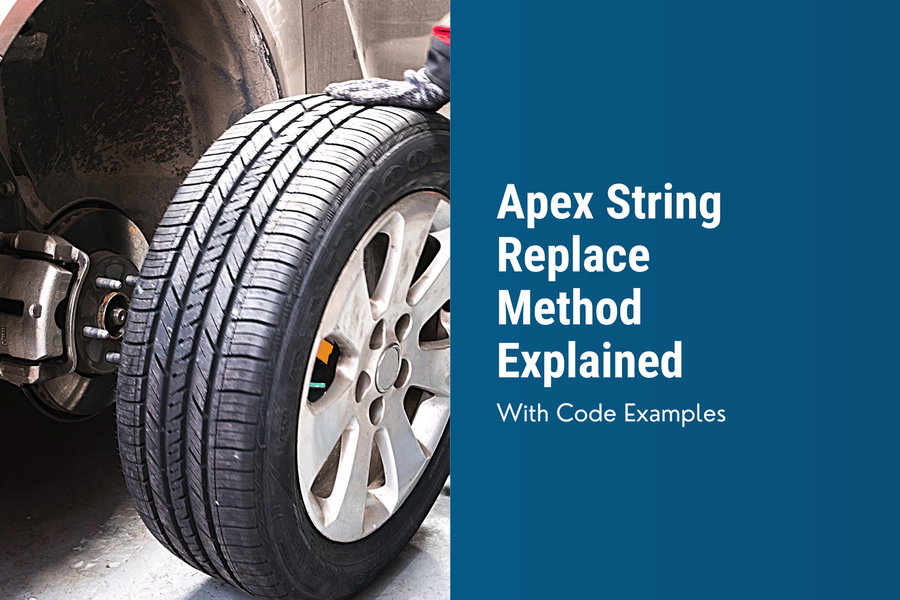 Learn how to replace substrings within a string with the Apex String replace, replaceAll & replaceFirst method. [Code Examples]